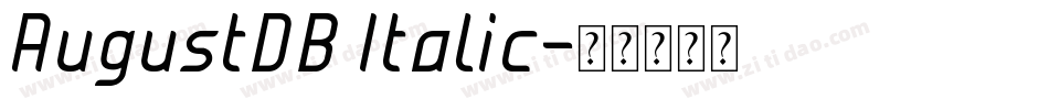 AugustDB Italic字体转换